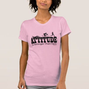 Camiseta A atitude é mais forte do que fatos