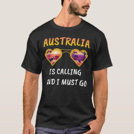 CAMISETA A AUSTRÁLIA ESTÁ A LIGAR E TENHO DE IR.
