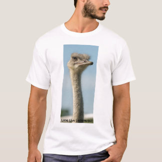 Camiseta a avestruz, vive por muito tempo Longnecks!