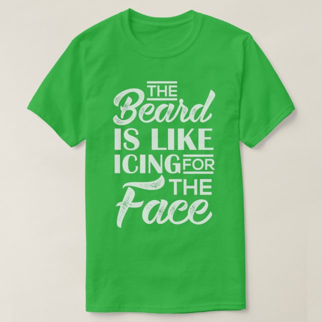 Camiseta A barba é como "Iching for the Face" (Frente do Design)