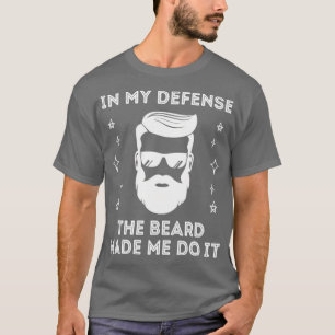 Camiseta A barba me fez fazer isso, design