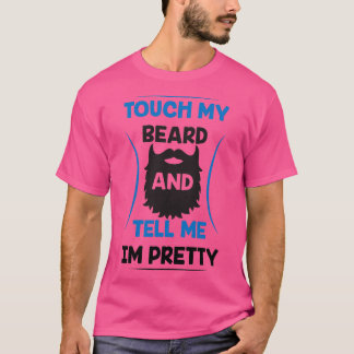 Camiseta A barba toca a barba e diz-me que sou bonito