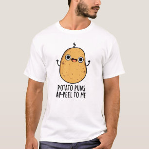 Camiseta A Batata Faz-Me Uma Pele De Batata Engraçada.