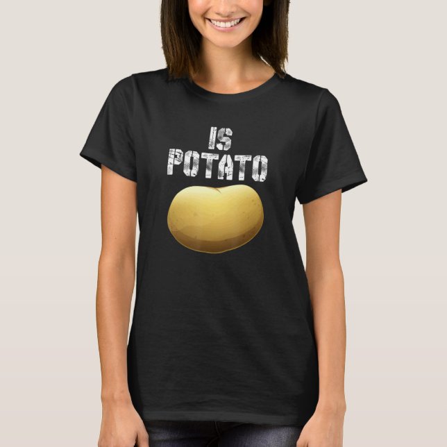 Camiseta A Batata, Tal Como Se Vê Na Noite Tarde, É Batata  (Frente)