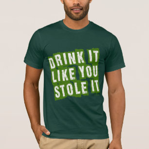 Camiseta A bebida que gosta de você ROUBOU-O!