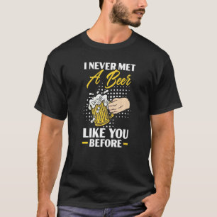 Camiseta A Beer Like You Alcohol Lover Drinking Drunk Alcoh
