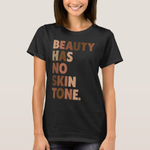 Camiseta A Beleza Não Tem Slogan De Melanina De Tom Celular