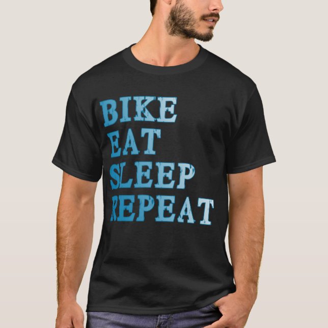 Camiseta A bicicleta, come, dorme, repete produtos (Frente)