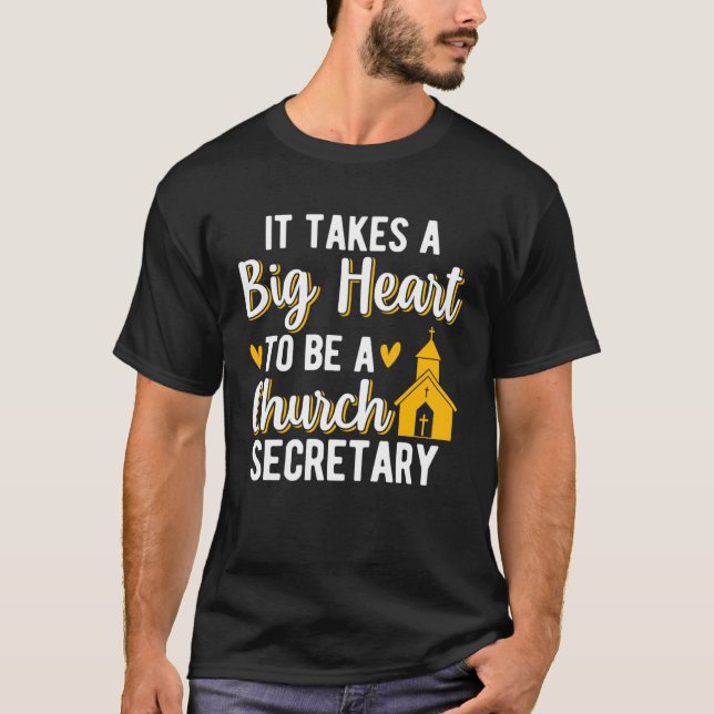 Camiseta A Big Heart To Be A Church Secretary Church Secret (Frente)
