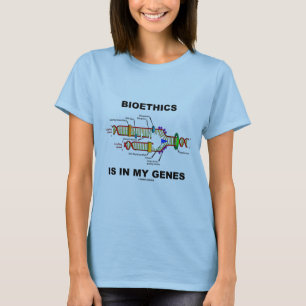 Camiseta A bioética está em meus genes (a réplica do ADN