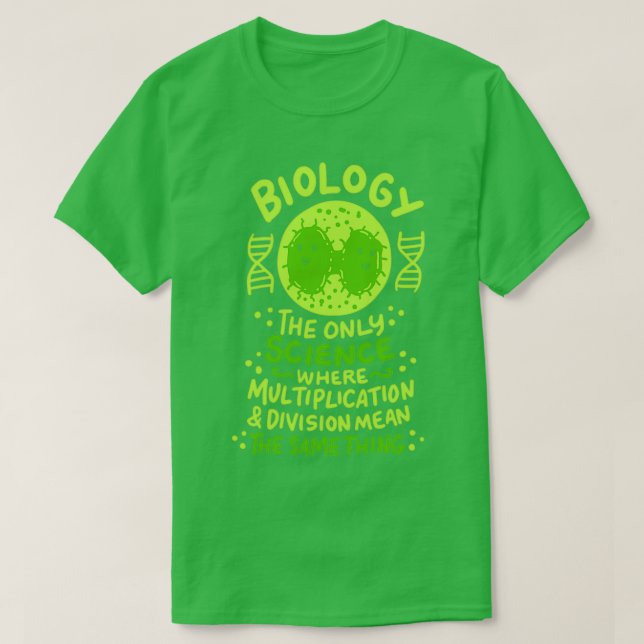 Camiseta A Biologia É A Única Ciência Onde Engraçado Ciênci (Frente do Design)
