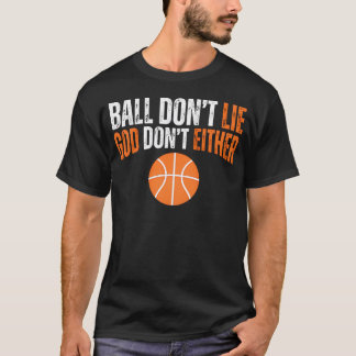 Camiseta A Bola Não Mente Deus Também Não Cristão