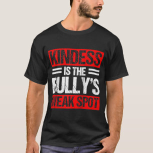 Camiseta A Bondade É Que Os Bullys Fracassam A Mo
