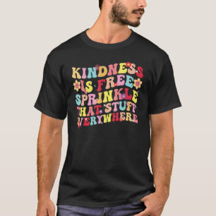 Camiseta A bondade é uma citação positiva de motivação livr