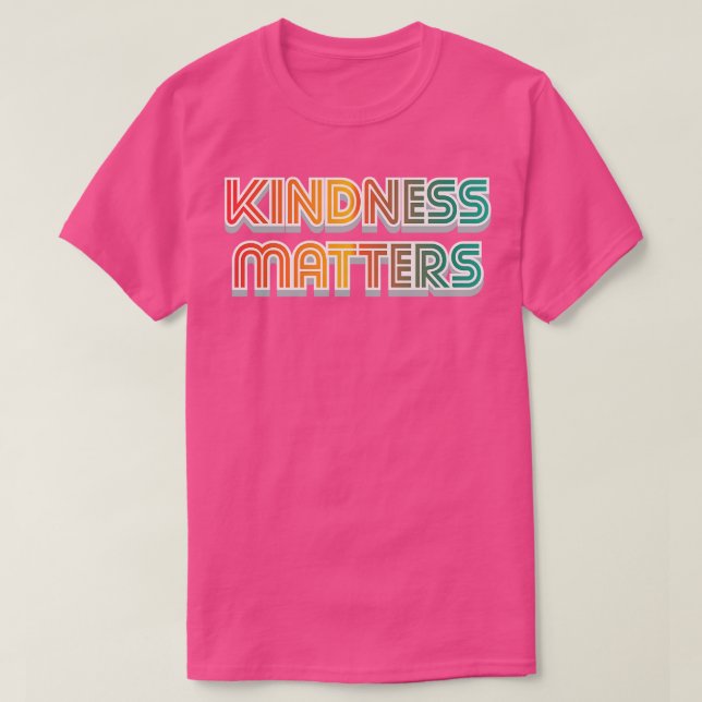 Camiseta A bondade importa para parar a intimidação (Frente do Design)