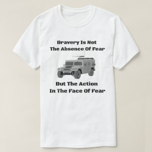 Camiseta A bravura não é a ausência de medo mas de açã