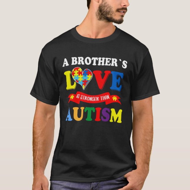 Camiseta A Brother s Love Is Strong Than Autism Awareness K (Frente)