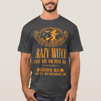 Camiseta A Bruxa Louca Me Ama Ou Me Odeia De Qualquer Manei