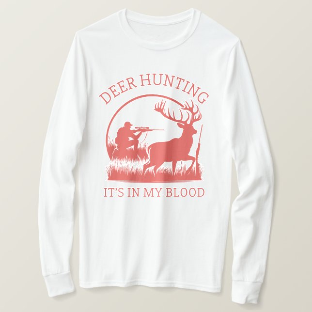 Camiseta A caça aos veados está no meu sangue | Deer Huntin (Frente do Design)