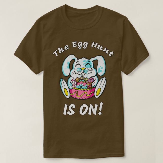 Camiseta A Caça Do Ovo Está Ligada (Frente do Design)