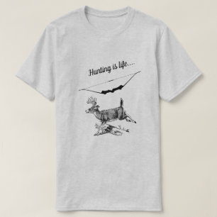 Camiseta A caça é a vida, o bote e o Arco de tiro