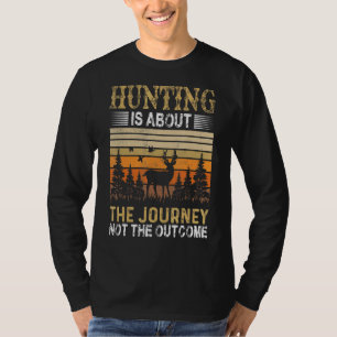 Camiseta A Caça É Sobre A Viagem E Não Sobre O Canto De Saí