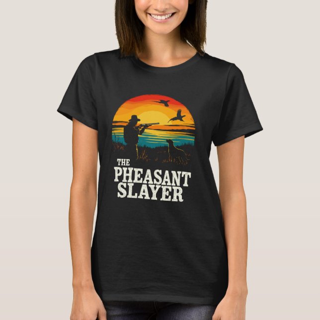 Camiseta A Caçadora De Pheasant Caçador De Pheasant Upland (Frente)