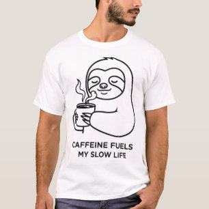 Camiseta A cafeína alimenta minha vida lenta