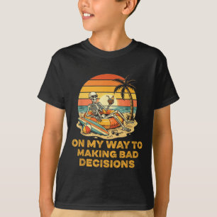 Camiseta A caminho de tomar más decisões Férias engraçadas