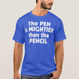 Camiseta A Caneta é mais elevada que o Humor D do Escritor