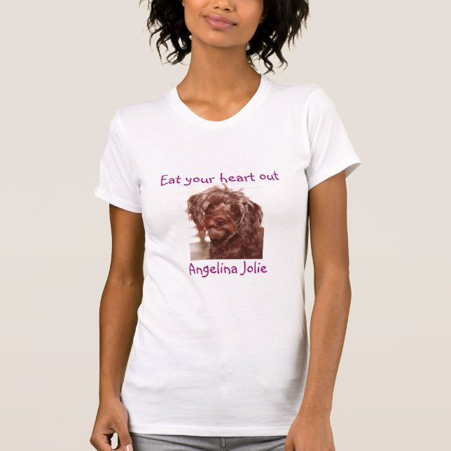 Camiseta A caniche é mais bonita do que Angelina Jolie. (Frente)