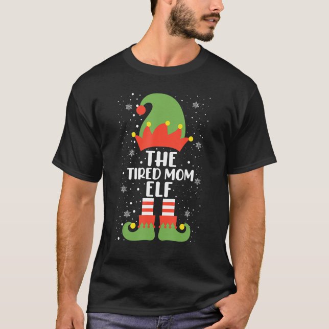 Camiseta A Cansada Festa de Natal da Mãe Elf, que Correspon (Frente)