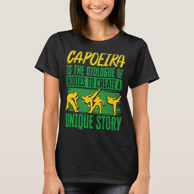 Camiseta A Capoeira Brasileira Dança Marcial Capoeira É A (Frente)