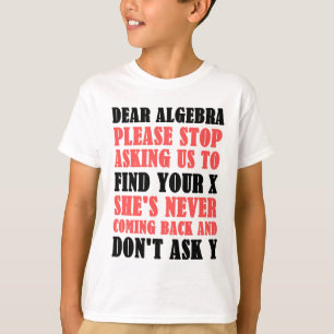 Camiseta A cara álgebra para de por favor pedir que nós