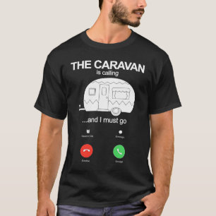 Camiseta A Caravana Está Ligando E Eu Tenho Que Ficar Engra