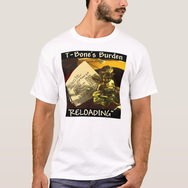Camiseta A carga dos T-Ossos - t-shirt "de recarregamento" (Frente)