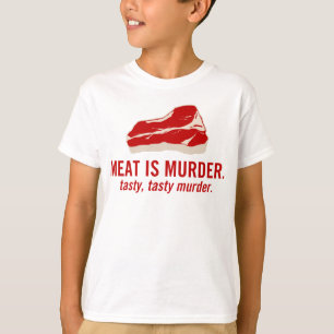 Camiseta A carne é assassinato, assassinato saboroso