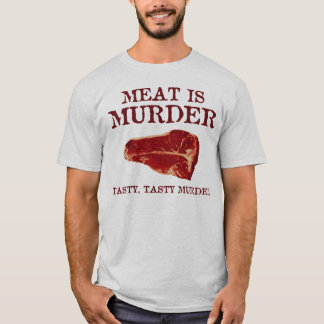 Camiseta A carne é assassinato saboroso