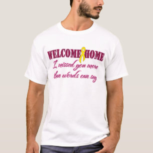 Camiseta A casa bem-vinda eu faltei-o mais do que palavras