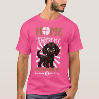 Camiseta A casa é com o meu Pudelponder