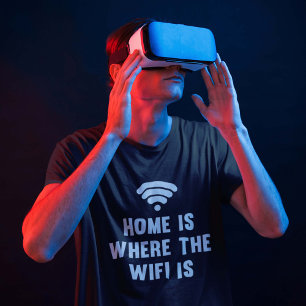 Camiseta A casa é o lugar onde o Wifi está