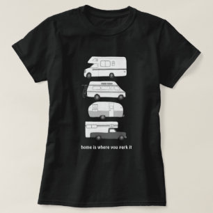 Camiseta A casa é o lugar onde você a estaciona! Vanlife