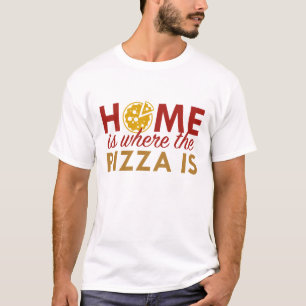Camiseta A Casa É Onde Está A Pizza