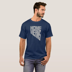 Camiseta A casa significa o Tshirt das palavras de Nevada