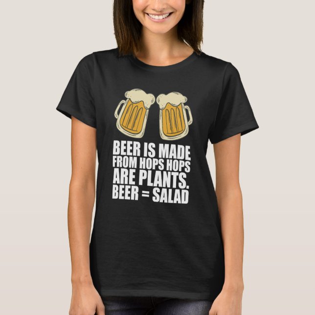 Camiseta A Cerveja É Feita De Saltos De Salto São Plantas S (Frente)