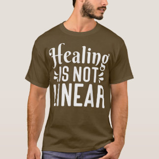 Camiseta A cicatrização Não É Linear, Ansiedade, Saúde Ment