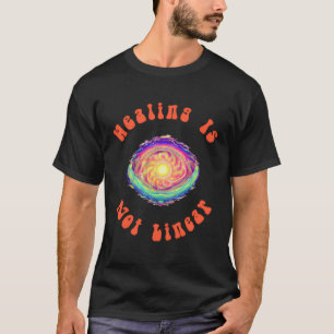 Camiseta A cicatrização Não É Um Calor Psicodélico Linear