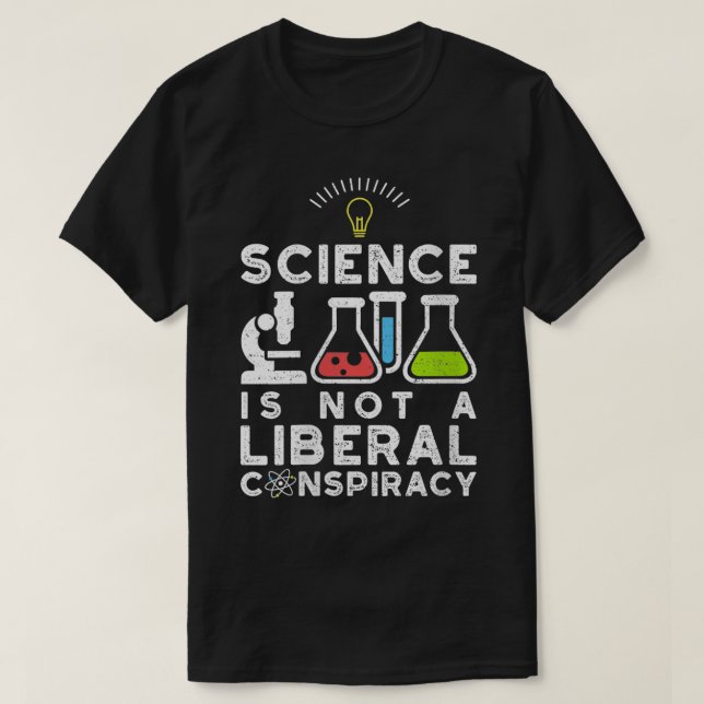 Camiseta A Ciência Das Mulheres Não É Um Cientista De Consp (Frente do Design)
