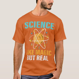 Camiseta A Ciência É Como A Magia, Mas A Quimeria Muito Eng