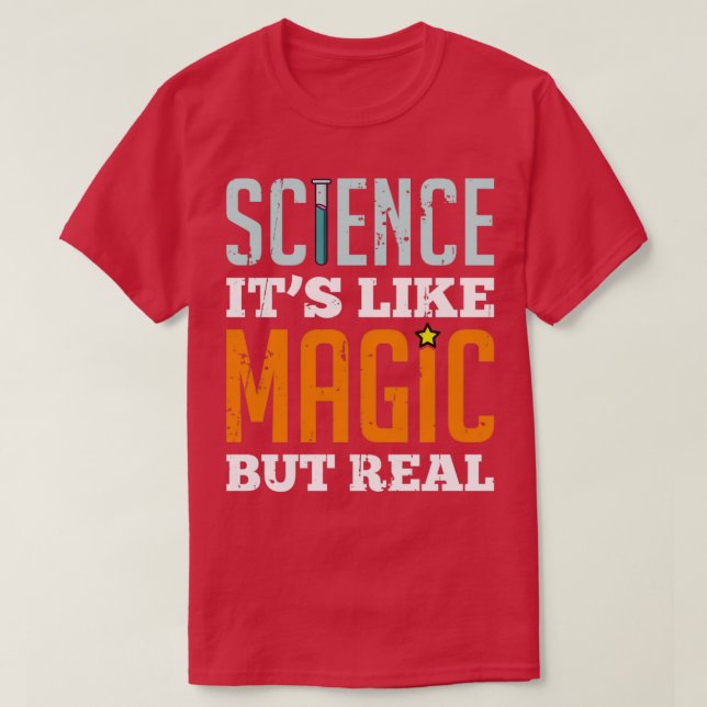 Camiseta A ciência é como a magia mas a RealTShirt (Frente do Design)